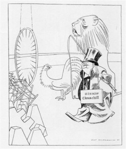 In Olaf Gulbransson's cartoon, 'British Lion and Gallic Cock' (Simplicissimus, 22 October 1939), the artist suggests that French soldiers manning the Maginot Line were being sent first into battle by  Churchill. The British Lion says: 'You jump through the hoop first, dear Cock.  I shall follow after!'