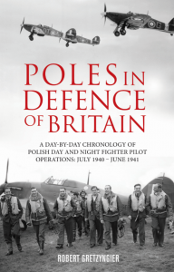 Poles in defence of Britain By Robert Gretzyngier New 75th anniversary edition Grub Street London £15.00 