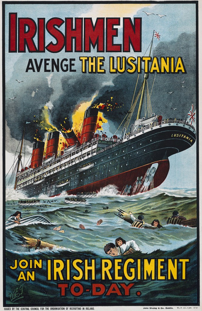 The Lusitania as war propaganda. Allied recruitment posters made full use of the disaster – in Britain, Ireland, and Canada. Images: Library of Congress