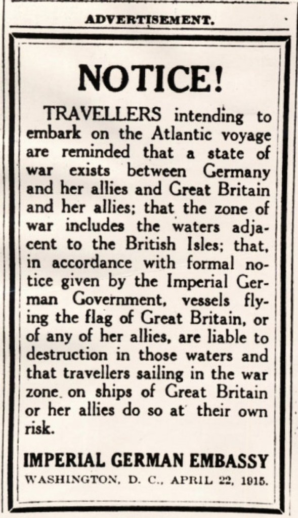 The warning notice printed in New York newspapers on the morning of the Lusitania’s scheduled departure on her final voyage, 1 May 1915. Image: Anthony Richards/Anthony Richards’ collection.