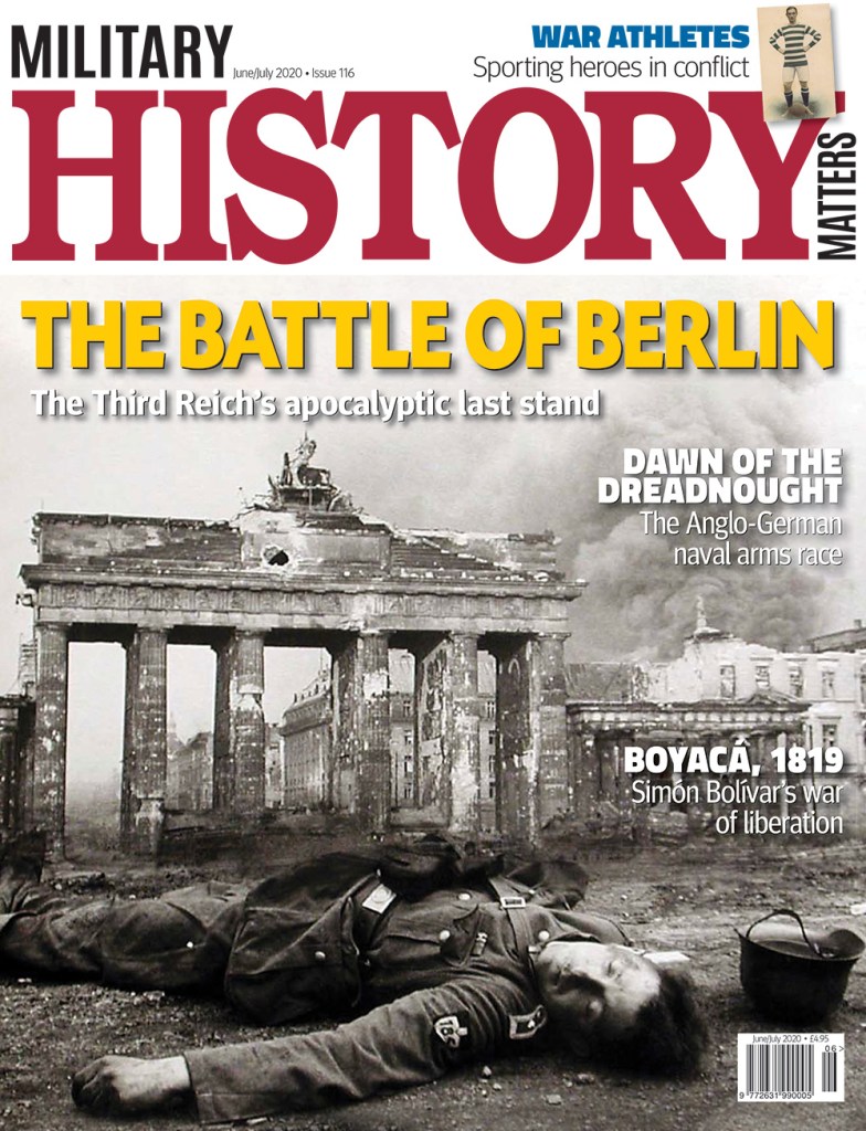 Front cover of Military History Matters 116, the June/July issue.